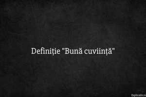 Definiție Bună cuviință