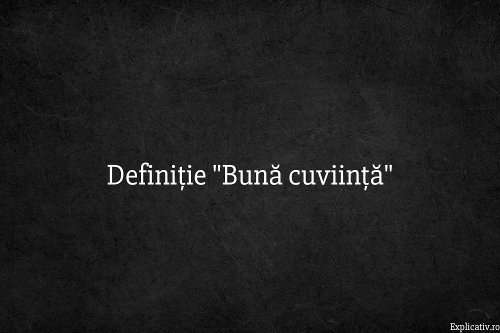 Definiție Bună cuviință