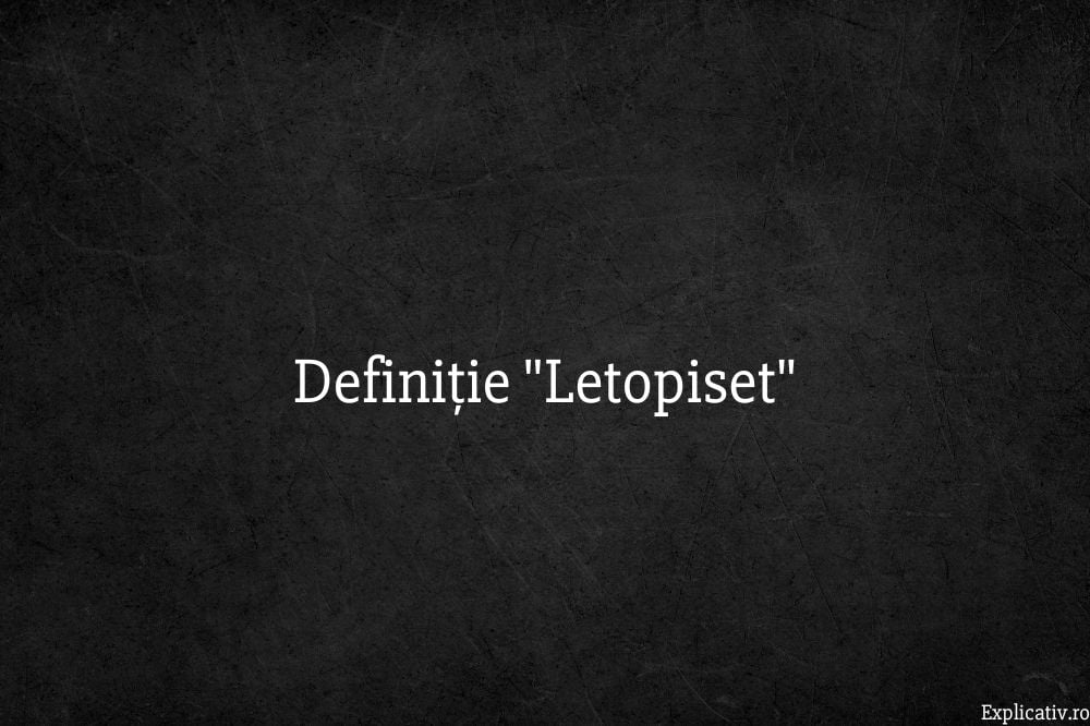 Definiție Letopiset