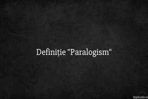 Definiție Paralogism