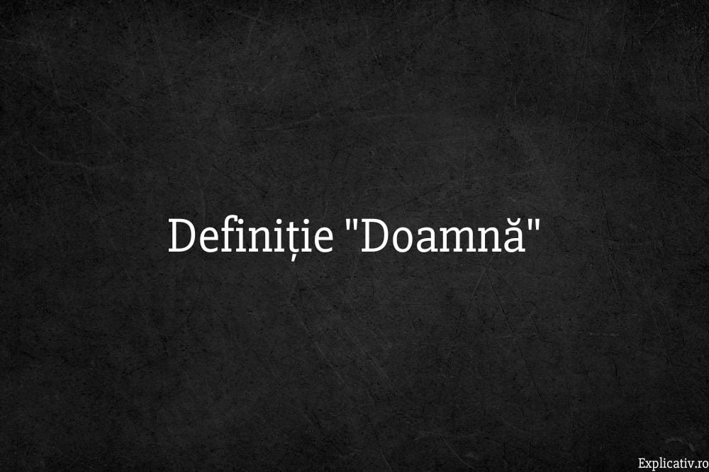 Definiție Doamnă