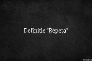 Definiție Repeta