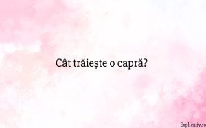 Cât trăiește o capră
