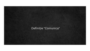 Definiție Comunica