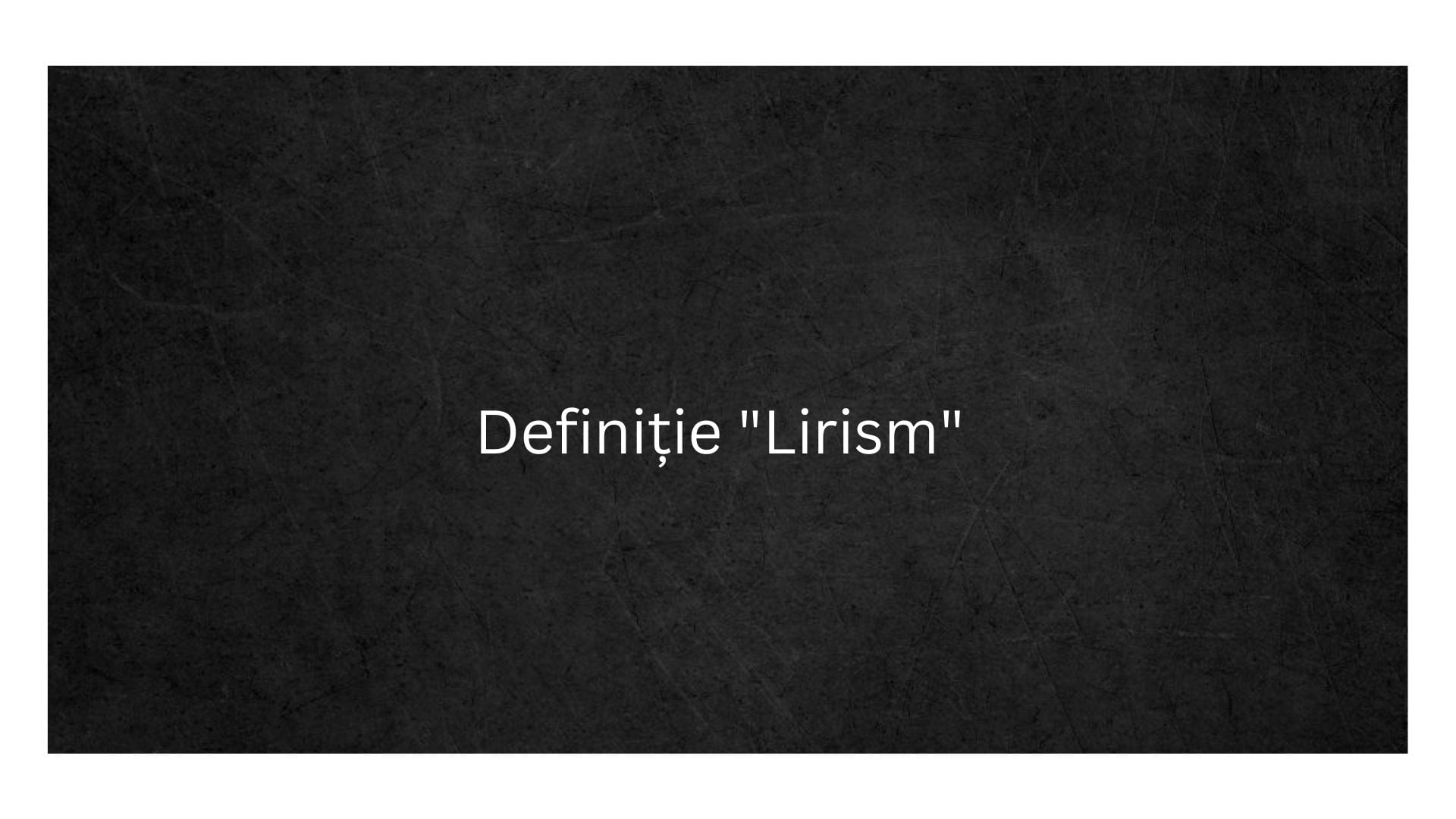 Definiție Lirism