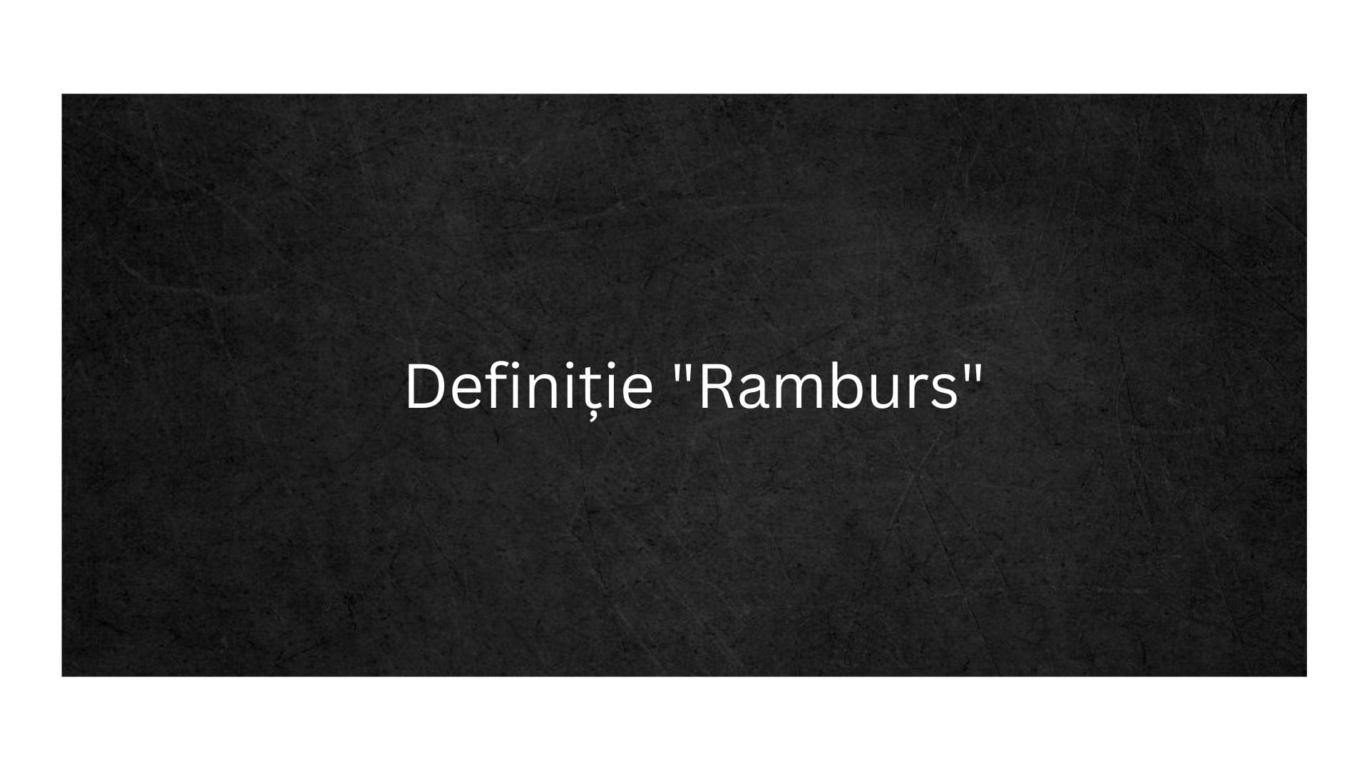 Definiție Ramburs