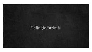 Definiție Azimă