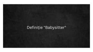 Definiție Babysitter
