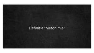 Definiție Metonimie