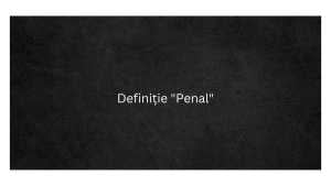 Definiție Penal