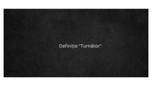 Definiție Turnător
