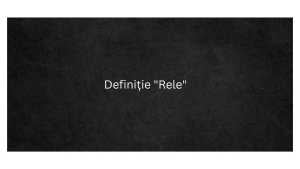 Definiție Rele