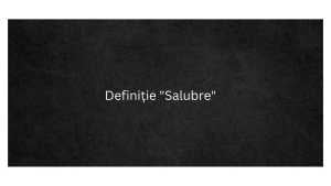 Definiție Salubre