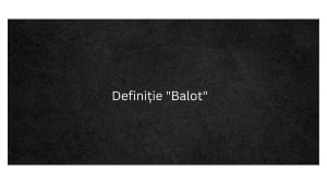 Definiție Balot