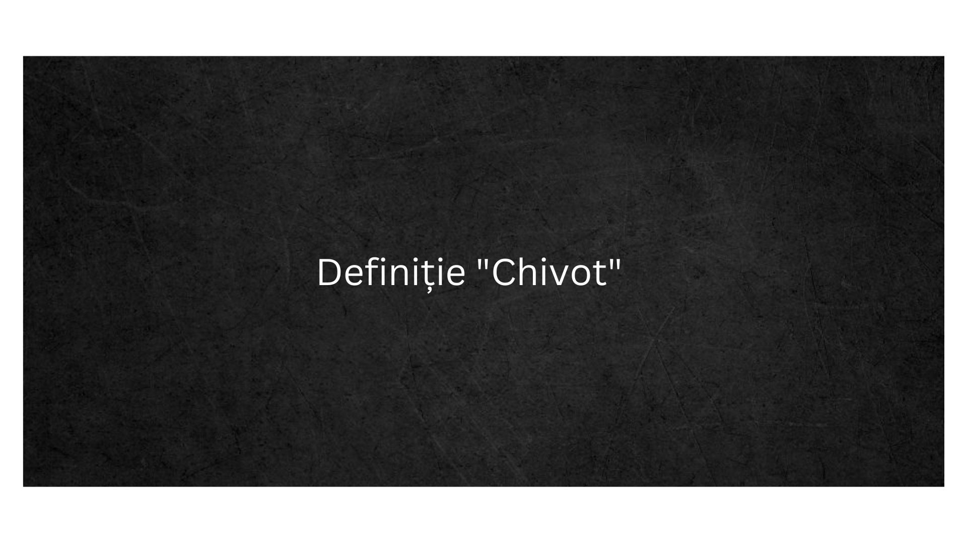 Definiție Chivot