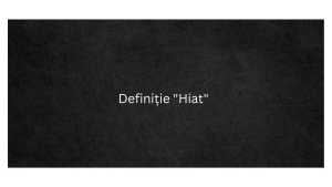 Definiție Hiat