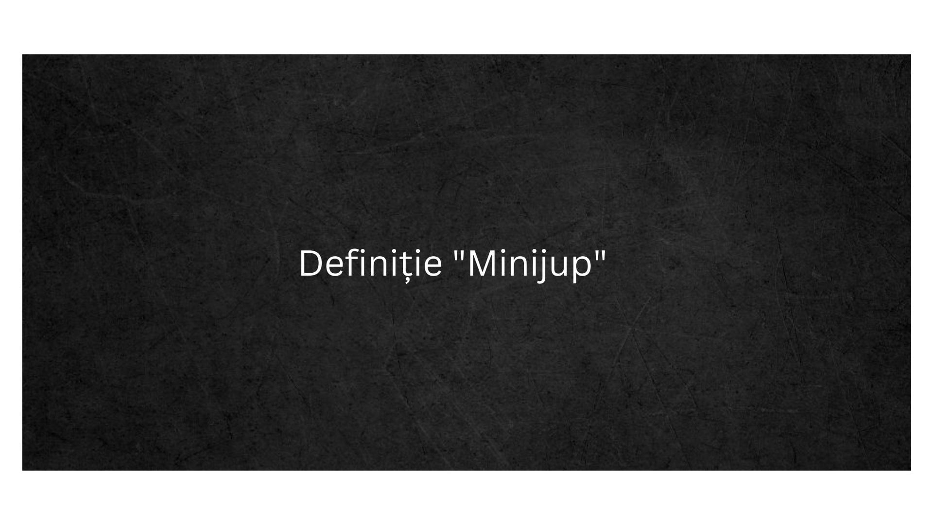 Definiție Minijup