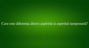 Care este diferența dintre aspirină și aspirină tamponată