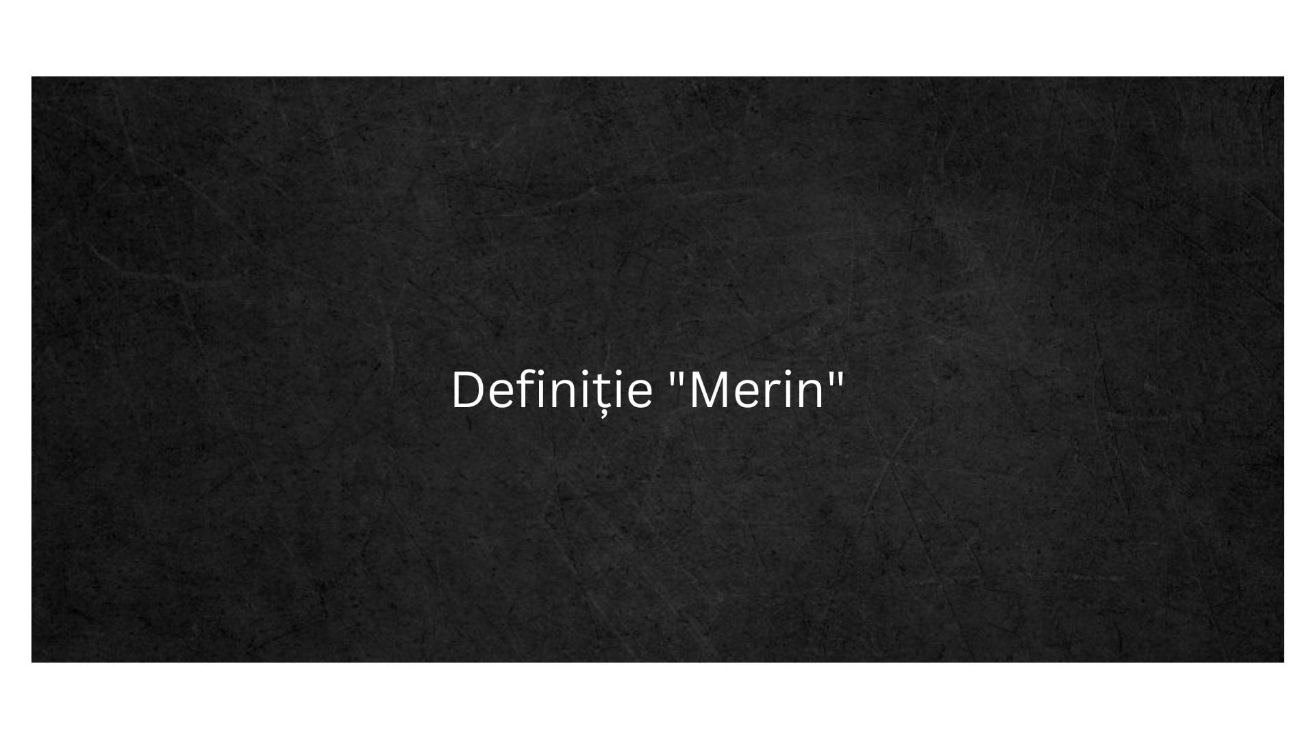 Definiție Merin