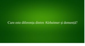Care este diferența dintre Alzheimer și demență