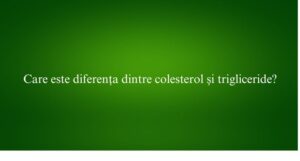 Care este diferența dintre colesterol și trigliceride