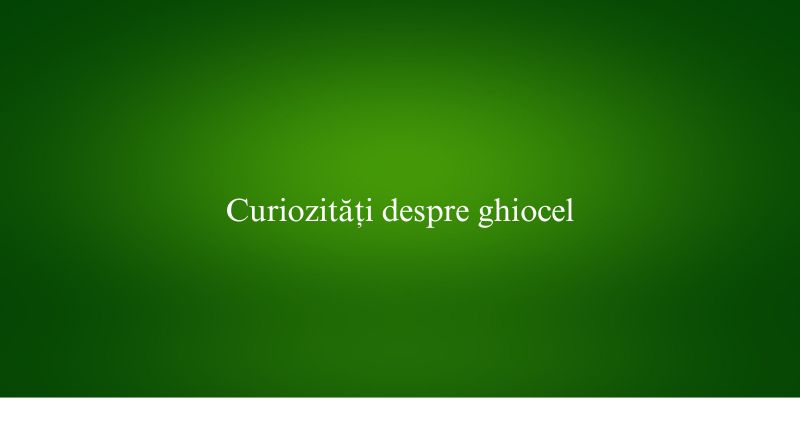 Curiozități despre ghiocel