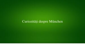 Curiozități despre München