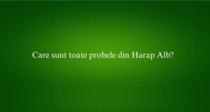 Care sunt toate probele din Harap Alb​