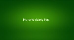 Proverbe despre bani