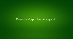Proverbe despre bani în engleză