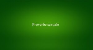 Proverbe sexuale
