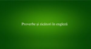 Proverbe și zicători în engleză
