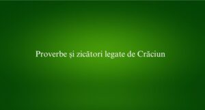 Proverbe și zicători legate de Crăciun
