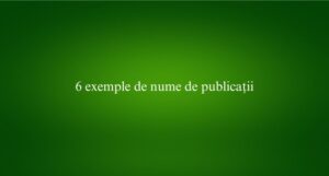 6 exemple de nume de publicații