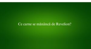 Ce carne se mănâncă de Revelion