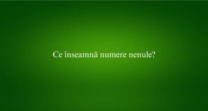 Ce înseamnă numere nenule