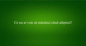 Ce nu ai voie să mănânci când alăptezi