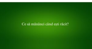 Ce să mănânci când ești răcit