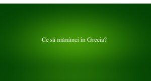 Ce să mănânci în Grecia?
