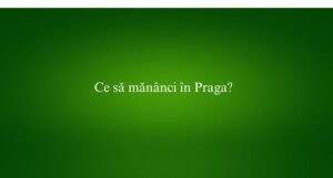 Ce să mănânci în Praga