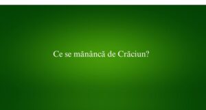 Ce se mănâncă de Crăciun