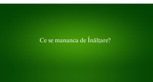 Ce se mananca de Înălțare