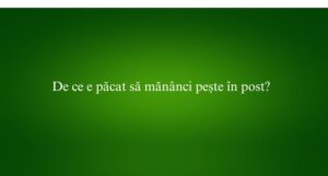 De ce e păcat să mănânci pește în post