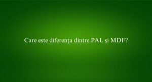 Care este diferența dintre PAL și MDF