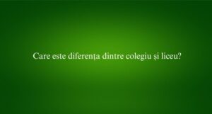 Care este diferența dintre colegiu și liceu