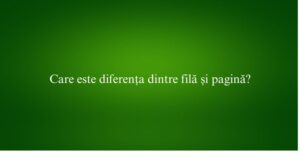 Care este diferența dintre filă și pagină