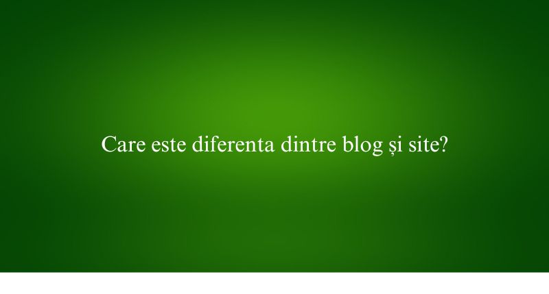 Care este diferenta dintre blog și site
