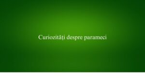 Curiozități despre parameci
