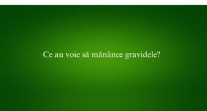 Ce au voie să măn&acirc;nce gravidele