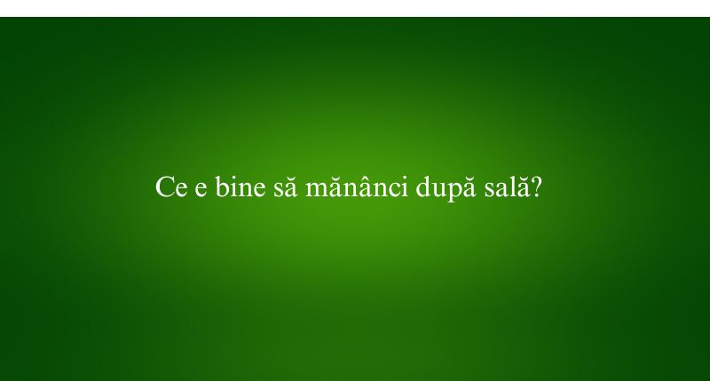Ce e bine să mănânci după sală